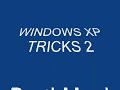 WINDOWS XP Tricks 2