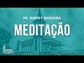 Meditação Pr. Sidney - 16-10-2011 Ver vídeo