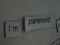 Paranoid