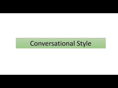 Conversational style