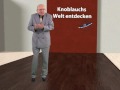 Knoblauchs Welt entdecken: Wer klare Ziele hat, ist klar im Vorteil, Januar 2010