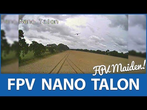 FPV Maiden: ZOHD Nano Talon on 3S
