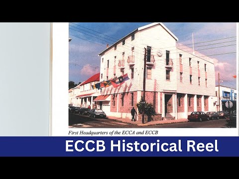 ECCB Historical Reel