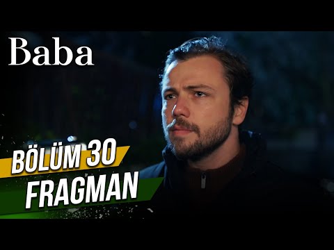 Baba 30. Bölüm Fragmanı