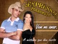 Expresso Forronejo - Vem Me Amar