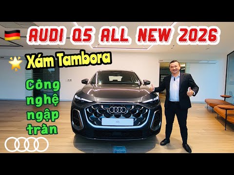 REVIEW AUDI Q5 All New 2026 - Xám Tambora/ nội thất Nâu || 2.849 TR - 0902105599