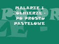 Malarze i Żołnierze - Po Prostu Pastelowe