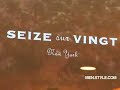 Seize Sur Vingt Seize Sur Vingt