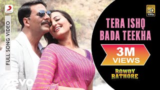 Tera Ishq Bada Teekha Lyric - Rowdy RathoreAkshayS