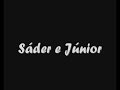 Sáder e Júnior - Morrendo de Amor - Ouro Fino/M.G.