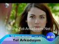 Yol Arkada��m 1  B�l�m Fragman�   Yol Arkadasim Net