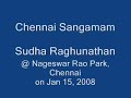jan 15, 2008 - chennai sangamam classical concert by sudha raghunathan