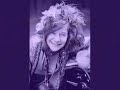janis joplin - maybe.
