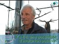 yann arthus-bertrand, pr�sident de goodplanet nous accorde une interview � l'occasion de cette premi�re �dition des troph�es du tourisme responsable organis�e par la sncf