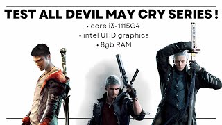 Tes 4 seri game Devil May Cry • core i3-1115G4 + intel UHD graphics + 8 gb RAM game test