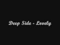 Deep Side - Lovely