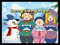 Long Long Ago