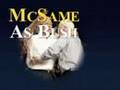 McCain: McSame as Bush