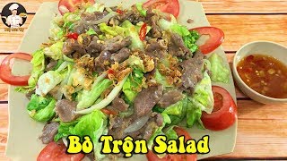 BÒ TRỘN SALAD  Cách làm salad trộn thịt b