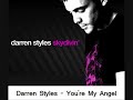 Darren Styles - You're My Angel