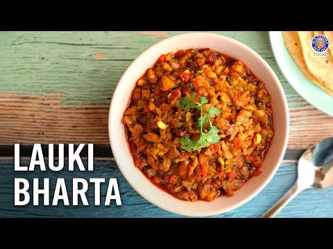 Village Style Lauki Ka Bharta