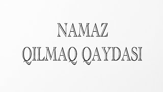 Namaz Qılmaq Qaydası