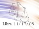 Libra 11/17 Horoscope Libra 11/17 Horoscope