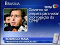Terra TV: DEM aposta na rea��o popular contra CPMF