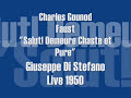gounod: faust salut! demeure chaste et pure   di stefano