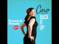 Caro Emerald Back It Up Kraak & Smaak Remix