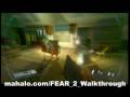 Video walkthrough of the Elementary mission in FEAR 2: Project Origin www.mahalo.com www.mahalo.com www.mahalo.com