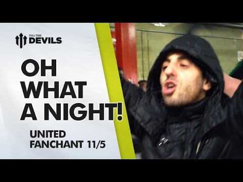 What A Feeling What A Night | Manchester United Fan Chants