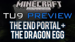 Minecraft: Xbox 360 - TU9 Preview | The End Portal, Dragon Egg (Title Update 9)