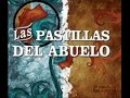 Las Pastillas del Abuelo - Donde esconder tantas manos