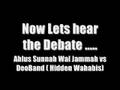Debate: Ahlus Sunnah vs Deoband (Eng) Part 1