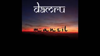 Damru - Manzil