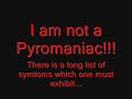 Pyromania, A serious disorder