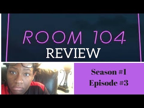 Room 104 Season 1 Episode 3 Recap Review Reaction
