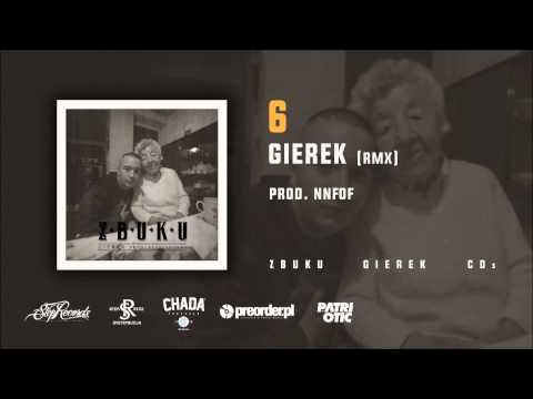 06. ZBUKU - Gierek (NNFoF RMX)