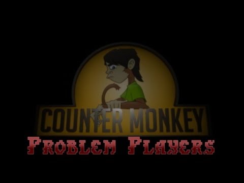 Counter Monkey - Problem Players