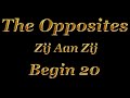 The Opposites - Zij Aan Zij The Opposites - Zij Aan Zij