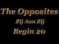 The Opposites - Zij Aan Zij