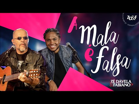 Zé Dávela e Fabiano - A Mala é Falsa