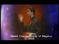 23rd FISM World Championships of Magic 2006 - Stockholm