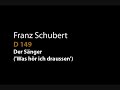 Schubert D 149a Der Sänger ('Was hör ich draussen').wmv