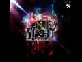 Demo + Cease-Ladies Night (VIP mix) Demo + Cease-Ladies Night (VIP mix)