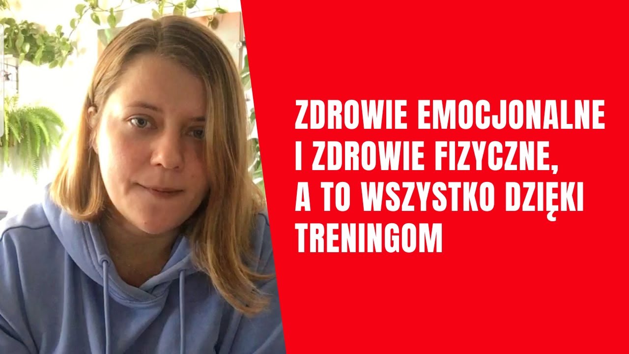 Dzięki treningom mam niższy poziom stresu i lepiej wyglądam