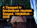 �z hatalmas var�zsl�! Szabadt�ri ea. Kezdet