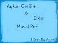 Aykan Gerilim & Erdo (Beat By Aponi) - Masal Peri 2008 Aykan Gerilim & Erdo (Beat By Aponi) - Masal Peri 2008