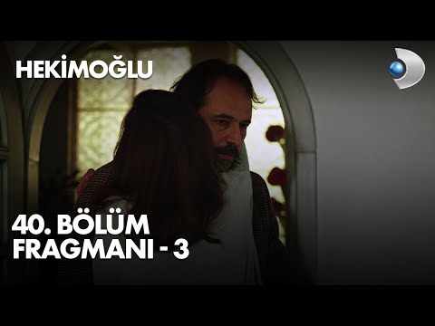 Hekimoğlu 40. Bölüm 3. Fragmanı                                                                                                                                                                                                                           